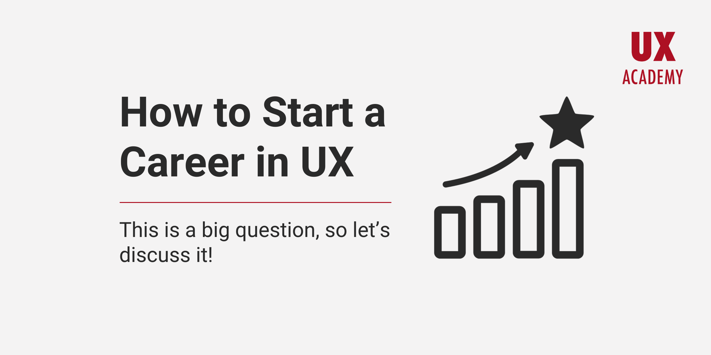 How To Start A Career In UX Design | UX Academy London