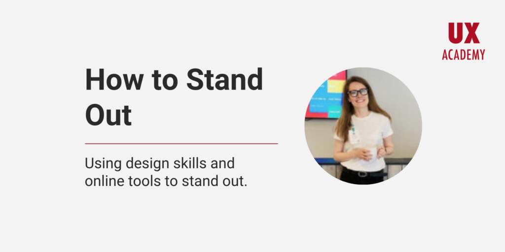 How to use your design skills and online tools to stand out