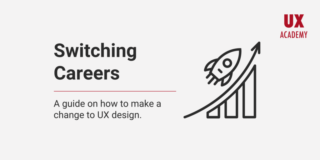 A guide on how to make a change to UX design